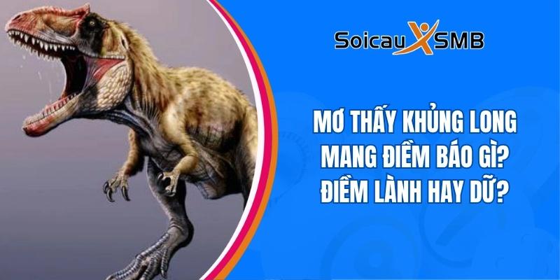 giấc mơ thấy khủng long